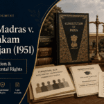 State of Madras v Champakam Dorairajan 1951 legal blog cover showing Constitution of India, Supreme Court, communal G.O., merit list, and reservation versus fundamental rights.