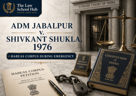 ADM Jabalpur v. Shivkant Shukla 1976 blog cover showing habeas corpus petition, Constitution of India, Supreme Court, chains, lock, and scales of justice.