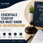 Feature image for a startup law blog showing a startup business plan notebook, judge’s gavel, legal checklist, law books, and key legal considerations for entrepreneurs before company incorporation.