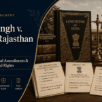 Sajjan Singh v State of Rajasthan 1965 legal blog cover showing Constitution of India, Article 368, Seventeenth Amendment Act 1964, agrarian reforms, and fundamental rights.