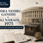 Indira Nehru Gandhi v. Raj Narain 1975 — Free Elections and Basic Structure