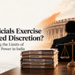Can officials exercise unlimited discretion? Understanding the limits of administrative power in India, featuring The Law School Hub logo and Indian legal administration theme.