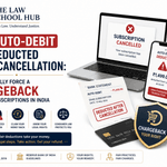 Blog cover showing a cancelled SaaS subscription, auto-debit deduction, bank statement, chargeback shield, payment card, gavel, justice scales, and The Law School Hub logo.
